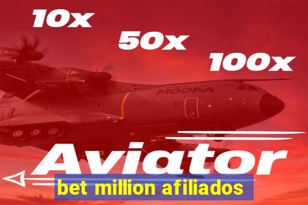 bet million afiliados